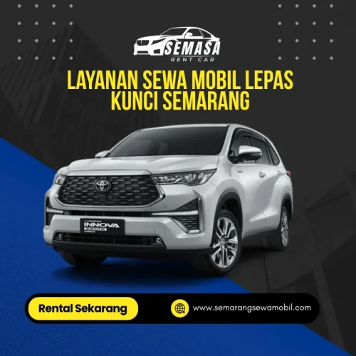 Layanan Sewa Mobil Lepas Kunci Semarang