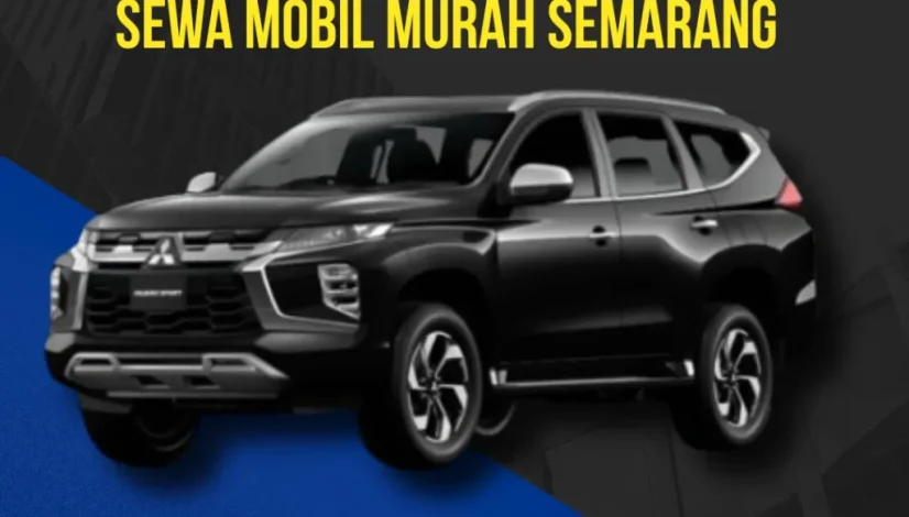Sewa Mobil Murah Semarang