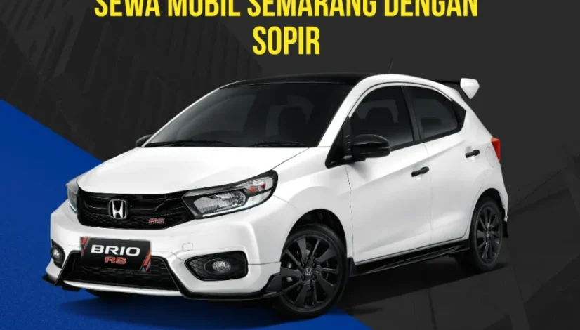 Sewa Mobil Semarang Dengan Sopir